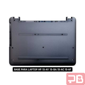 Base inferior para laptops HP 15-AY / 15-BA / 15-AC / 15-AF